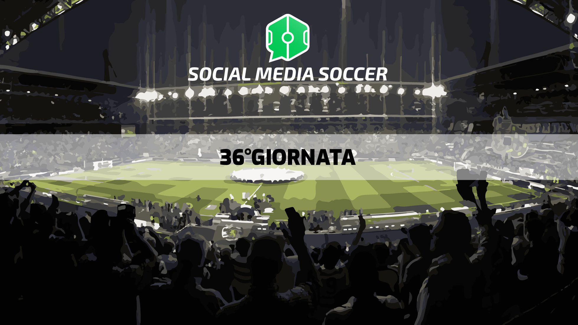 36esima giornata Serie A social