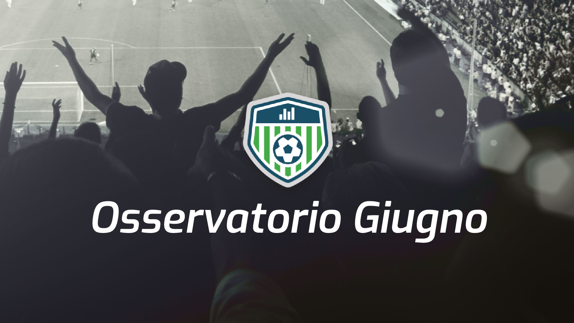 Osservatorio Giugno Social Media Soccer