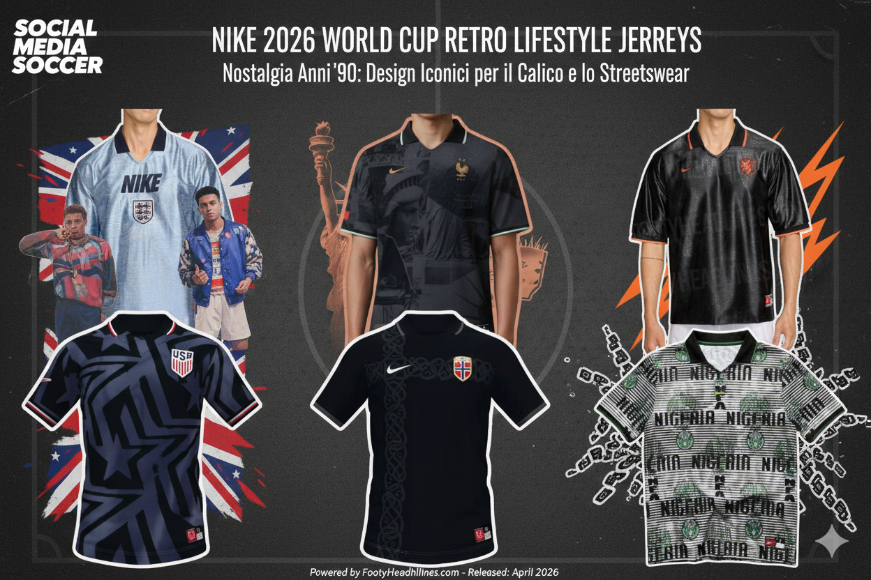 Nike riavvolge il nastro: la strategia dietro le maglie "Lifestyle Retro" per i Mondiali 2026